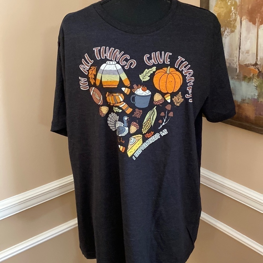 In All Things Give Thanks Tee Shirt XL NWOT